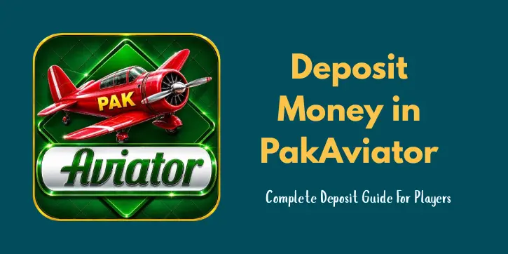 Deposit Money in PakAviator