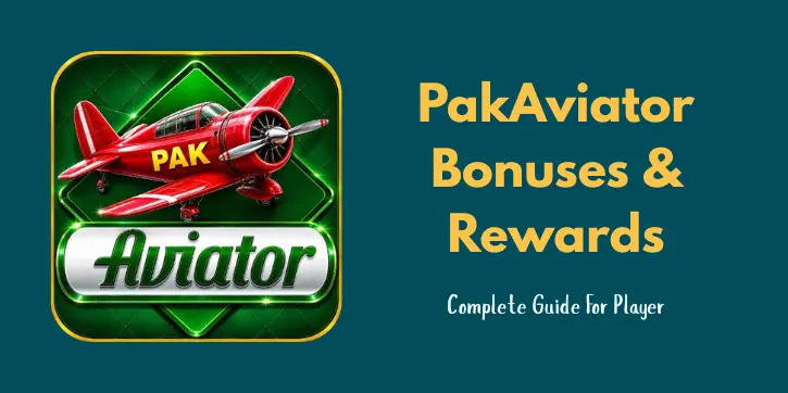 PakAviator Bonuses & Rewards